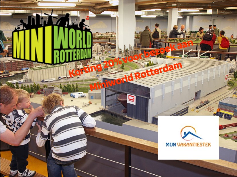 Dit jaar 2024 met korting naar Miniworld Rotterdam met Mijnvakantiestek.nl